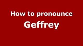 How to pronounce Geffrey