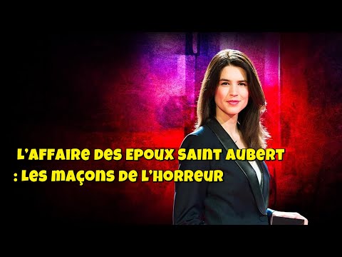 Chroniques criminelles 🔥👮L’affaire des Epoux Saint Aubert : Les maçons de l’horreur