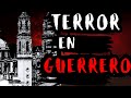 1 HOUR OF HORROR STORIES IN GUERRERO MEXICO VOL I HORROR STORIES