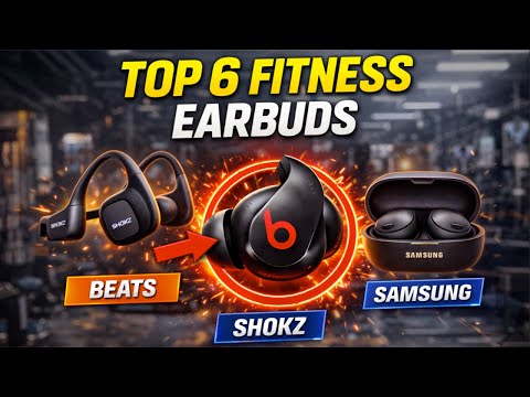 Top 6 Best Fitness Earbuds of 2026 | Gym, Running & Workout Earbuds Tested