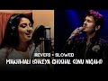 Makhmali Slowed+Reverb Lofi Song | Shreya Ghoshal, Sonu Nigam Song | Marathi Lofi Song | #Itsksworld