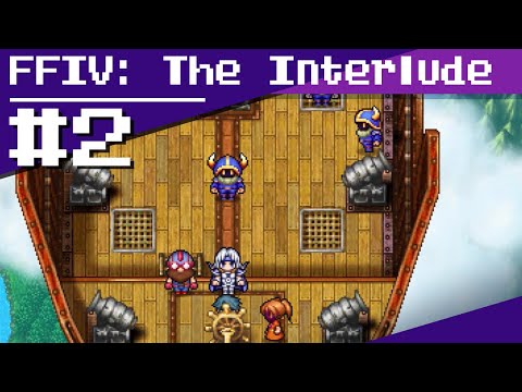 Let's Play Final Fantasy IV: The Interlude! - Ep.2