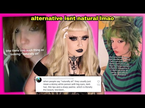 no, looking “naturally alternative” literally does not exist 