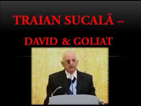 🔊 Traian Sucală - Copilul David și uriașul Goliat