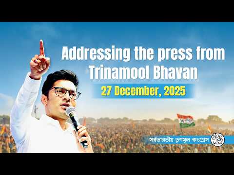Press Conference at Trinamool Bhavan – 27 December, 2025