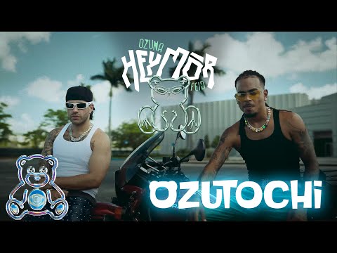 Ozuna, Feid - Hey Mor (Video Oficial) | Ozutochi