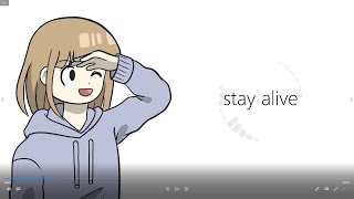 - stay alive/初音ミク