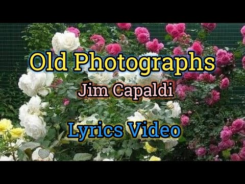 Old Photographs - Jim Capaldi (Lyrics Video)