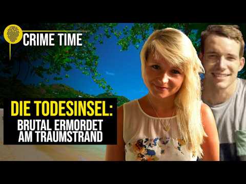 Koh Tao Death Trap: Why Do Tourists Die Here? Hannah Witheridge & David Miller | Crime Time Docum...