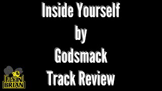 Godsmack - Inside Yourself : Track Review