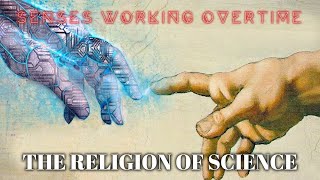 The Religion of Science Music Video