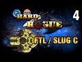 [GL] Hard Rogue - FTL / Hard / Slug C (4/4) 