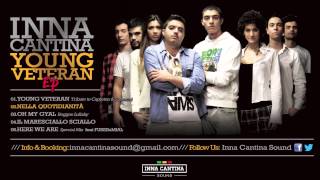INNA CANTINA - Nella Quotidianità ( young veteran ep 2013)