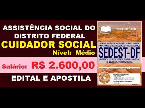 Edital Apostila Concurso SEDEST DF 2019 Cargo Cuidador Social ( Distrito Federal )