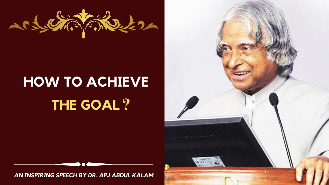 How to achieve our goals? | Dr. APJ Abdul Kalam Inspiring speech | Interaction with students |