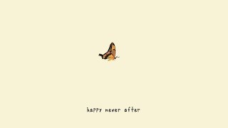 happy never after Music Video