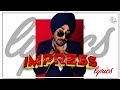 Impress | Lyrics | Ranjit Bawa | Desi Crew | Latest Punjabi Songs 2019 | Syco TM