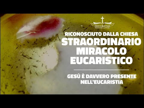 STRAORDINARIO MIRACOLO EUCARISTICO | Riconosciuto dalla chiesa e inspiegabile per la scienza