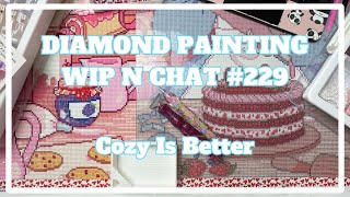 I Don't Ramble! Do I?! | Diamond Painting WIP n Chat 229