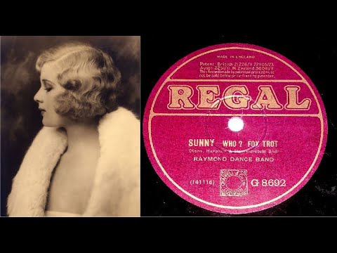 78 RPM – Raymond Dance Band - Sunny Who? (1926)