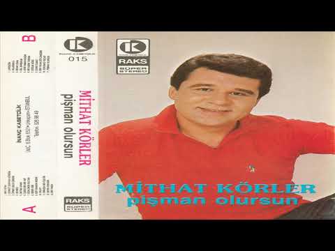 Mithat Körler -  İçimde Bir His Var & Gönlümün Sultanısın