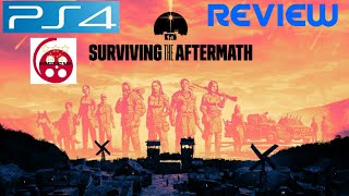 Surviving The Aftermath: PS4 Review