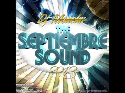 07 @Djmonchu Sesion The Septiembre  Sound  2013