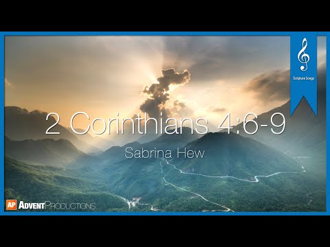 2 Corinthians 4:6-9 Scripture Songs | Sabrina Hew