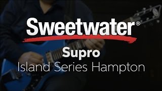 Video thumbnail for Supro Island Series Hampton Electric Guitar Demo by Sweetwater