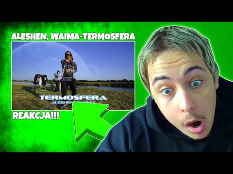 ALESHEN x WAIMA - Termosfera  (REAKCJA!!!)