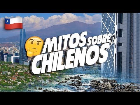 Los 14 mitos sobre Chile y su gente