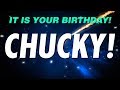 HAPPY BIRTHDAY CHUCKY This Is Your Gift