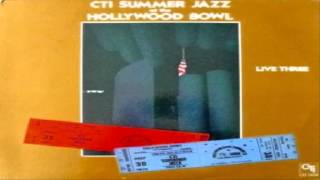 CTI SUMMER JAZZ AT THE HOLLYWOOD BOWL Live 3 1972 *k~kat jazz café*  The Smoothjazz Loft