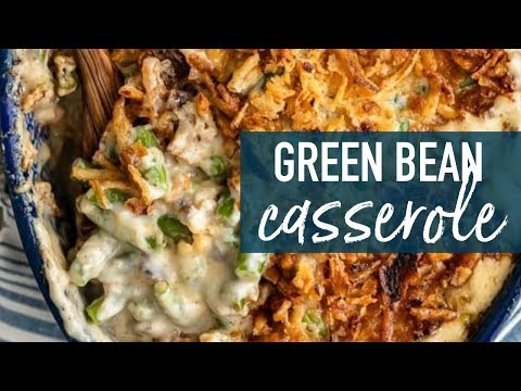 Classic Green Bean Casserole Recipe