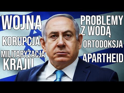 Co jest nie tak z... Izraelem?