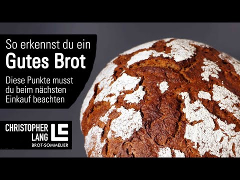 Das macht ein GUTES BROT aus! | Qualität erkennen | Brotsommelier Christopher Lang