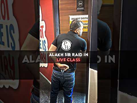 Alakh sir RAID in Live Class😱🚨 #shorts #pwfoundation