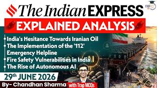 Indian Express Editorial Analysis by Chandan Sharma - 29 June 2026 | UPSC Current Affairs 2026