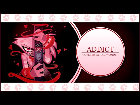 ADDICT - HAZBIN HOTEL -『POLISH COVER』- Kito & WØnder