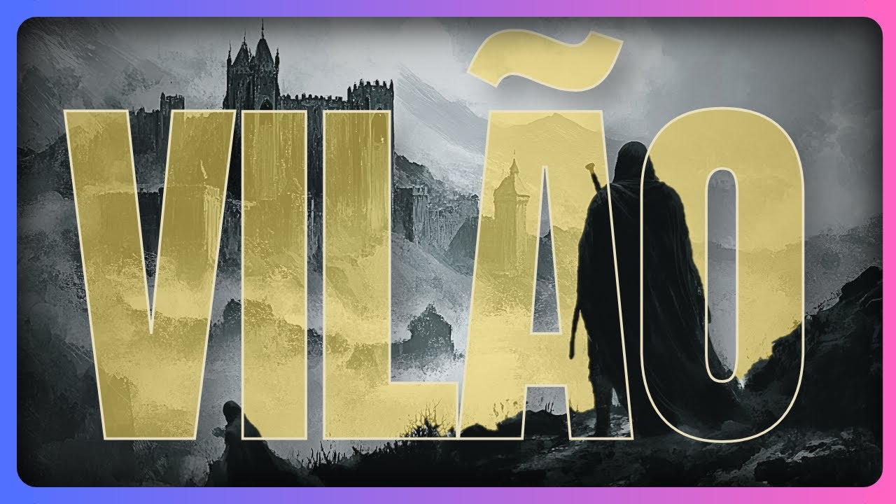 11 Tipos de Vilões para DESTRUIR o seu Herói