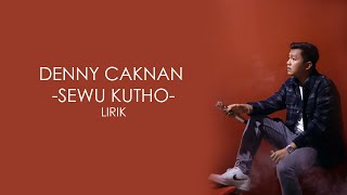 Download lagu DENNY CAKNAN - SEWU KUTHO mp3