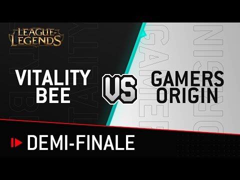 VITALITY BEE VS GAMERS ORIGIN - Demi-finale - Lyon e-Sport 2019