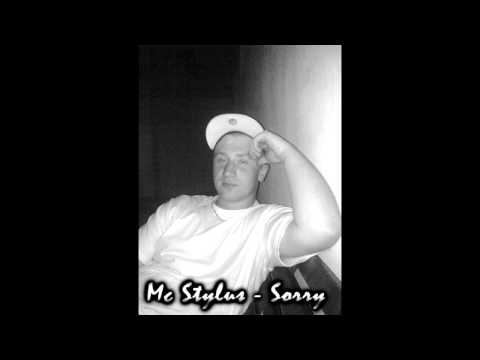 Mc Stylus - Sorry ( Production U.G.R.)