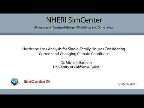 SimCenter | Hurricane Loss Analysis for Single-Family Houses, October 6, 2020