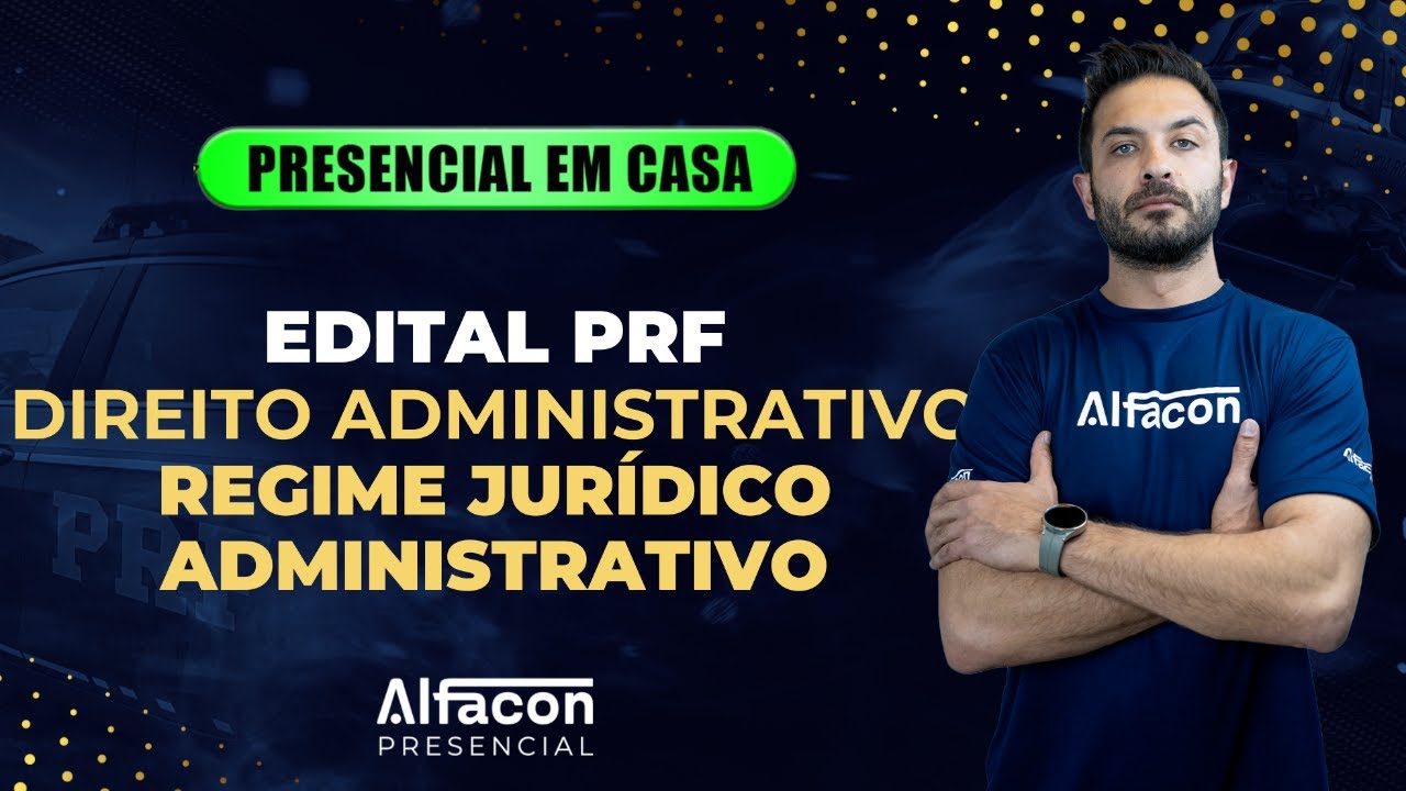 PRESENCIAL EM CASA - DIREITO ADMINISTRATIVO PROF TIAGO VIDAL