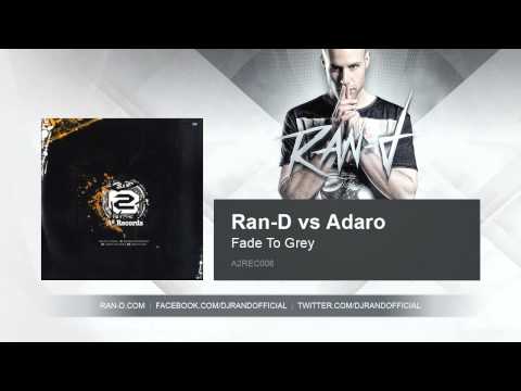Ran-D vs Adaro - Fade To Grey