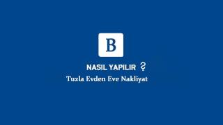 Tuzla Evden Eve Nakliyat - BEDİROĞLU NAKLİYAT