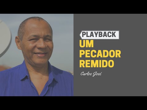 UM PECADOR REMIDO - 17 - HARPA CRISTÃ - Carlos José (PLAYBACK)