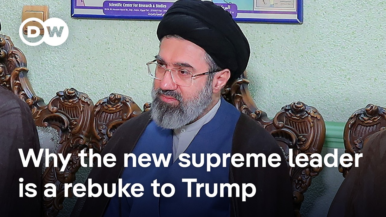 Iran war: Why the new supreme leader is a rebuke to Trump | DW News