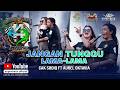 DON T WAIT FOR LONG AUREL FT CAK SODIQ NEW MONATA 14TH ANNIVERSARY COKS SURABAYA